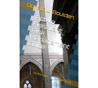 Active Assailant Risk Management Guide: Do Not Be Afraid Isaiah 41:10