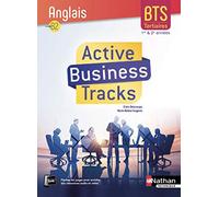 Active Business Tracks - Anglais B2 - BTS 1ère et 2ème années - Elève 2018