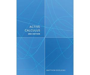 Active Calculus: Single Variable