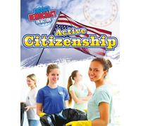 Active Citizenship (American Democracy in Action)