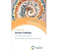 Active Colloids: From Fundamentals to Frontiers: Volume 20 (Soft Matter Series)