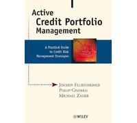 Active Credit Portfolio Management: A Practical Guide to Credit Risk Management Strategies