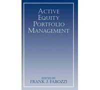 Active Equity Portfolio Management: 29 (Frank J. Fabozzi Series)