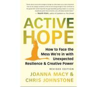 ACTIVE HOPE by Joanna Macy Paperback Self Help Business
