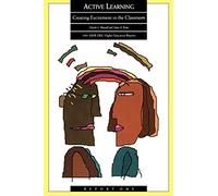 Active Learning: Creating Excitement in the Classroom (J-B ASHE Higher Education Report Series (AEHE))