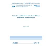 Active Noise and Occlusion Effect Cancellation in Headphones and Hearing Aids