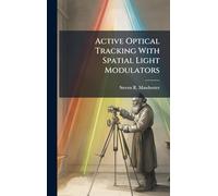 Active Optical Tracking With Spatial Light Modulators