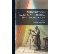 Active Optical Tracking With Spatial Light Modulators