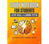 Active Recall Study Notebook for Students: Learn Faster & Remember More | Spaced Repetition Learning System | Study Skills Notebook for School, College & Self-Study