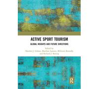 Active Sport Tourism: Global Insights and Future Directions