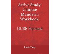 Active Study: Chinese Mandarin Workbook: GCSE Focused