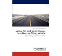Active Tilt and Steer Control for a Narrow Tilting Vehicle: Control design and implementation