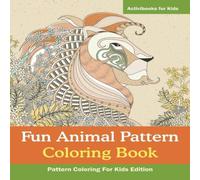 Activibooks For Kids Fun Animal Pattern Coloring Book - Pattern Coloring For Kids Activibooks For Kids Multicolor
