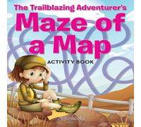 Activibooks The Trailblazing Adventurer's Maze of a Map Activity Book Paperback Activibooks Multicolor