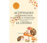 Actividades de comprensión lectora y escritura para segundo y tercer ciclo de primaria: El otoño (CUADERNILLOS LECTOESCRITURA)