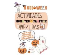 Actividades monstruosamente divertidas. Halloween. Más de 100 actividades, pasatiempos y manualidades: Cuaderno juegos. Entretenimiento para niños. ... sopa de letras, lettering, une los puntos...