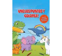 Actividades para niños: Conecta los puntos con 25 adorables animales: Libro de dot-to-dot para edades 6-8, mejora coordinación y motricidad fina con cada dibujo