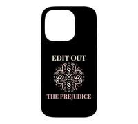 Activist Edit Out The Prejudice Social Justice Case for iPhone 14 Pro