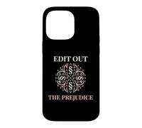 Activist Edit Out The Prejudice Social Justice Case for iPhone 14 Pro Max