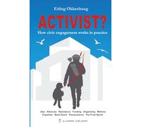 ACTIVIST?: How civic engagement works in practice