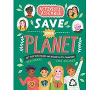 Activists Assemble - Save Your Planet: 2