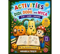 Activități cu Didi, Dodo și Myca: Carte de activități 3-6 ani