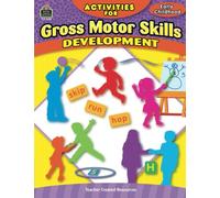 Activities for Gross Motor Skills Development