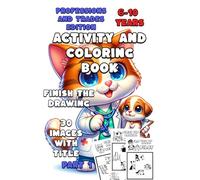Activity and Coloring book: finish the drawing