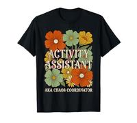 Activity Assistant Aka Chaos Coordinator Retro Groovy Floral T-Shirt