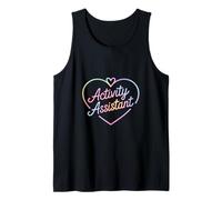 Activity Assistant Funny Heart Saying Women Men Tank Top