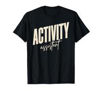 Activity Assistant Recreation Therapy Worker T-Shirt