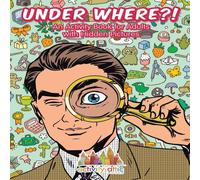 Activity Attic Books Under Where? An Activity Book for Adults with Hidden Pictures Activity Attic Books Multicolor