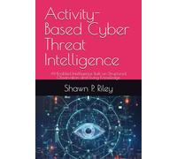 Activity-Based Cyber Threat Intelligence: AI-Enabled Intelligence Built on Structured Observation and Living Knowledge