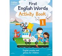 Activity Book 1: Age 3-7 (Collins First English Words)