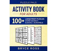 Activity Book For Adults: 100+ Large Font Sudoku, Word Search, and Word Scramble Puzzles