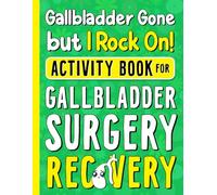 Activity Book for Gallbladder Surgery Recovery: Fun After Gallbladder Removal Gift for Recovery with Engaging Activities & Relaxing Coloring Pages