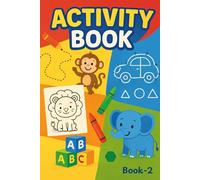 Activity Book for Kids: 24 Engaging Activities for Ages 2-6: Dot to Dot, Matching, Coloring & More