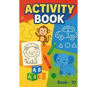 Activity Book for Kids: 24 Engaging Activities for Ages 2-6: Dot to Dot, Matching, Coloring & More