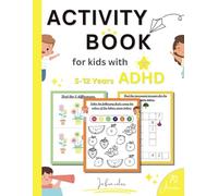 Activity Book for Kids with ADHD: 70 Fun Activities in Color to Improve Focus and Attention for Children with ADHD