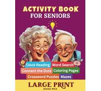 Activity Book for Seniors with Dementia: Gift for elderly adults in large print with fun relaxing memory games, including word search, crossword ... pages and much more to keep brain active.