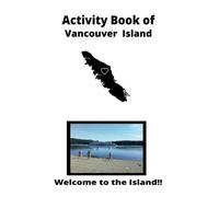 Activity Book of Vancouver Island: 2023