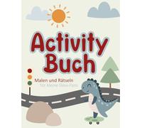 Activity Buch, Malen und Rätseln für kleine Dino-Fans: Aktivitätsbuch Dinosaurier, Malbuch und Rätselbuch ab 3 Jahren, 128 Seiten