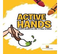 Activity Crusades Active Hands : Activity Books 4-6 Vol -1 How To Draw Paperback Activity Crusades Multicolor