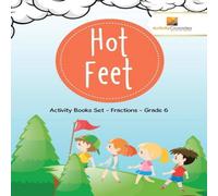 Activity Crusades Hot Feet : Activity Books Set - Fractions - Grade 6 Paperback Activity Crusades Multicolor