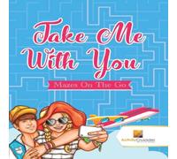 Activity Crusades Take Me With You : Mazes On The Go Paperback Book Activity Crusades Multicolor