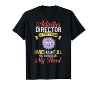 Activity Director Assistant Ideas Activities Planner T-Shirt