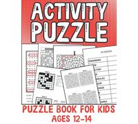 Activity Puzzle Book For Kids Ages 12-14: Fun and Useful Activity Puzzle Book For Smart Kids. Helps Your Children To Increase their brain abilities ... Word Srcamble, Mazes, Sudoku and More !!
