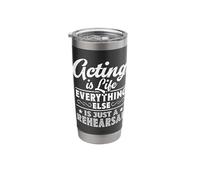 Actor Actress - Acting is Life - Acting Stainless Steel Insulated Tumbler