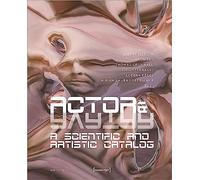 Actor & Avatar: A Scientific and Artistic Catalog
