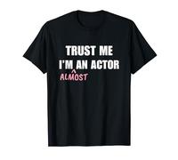 Actor In Training Vocation Training Studies T-Shirt